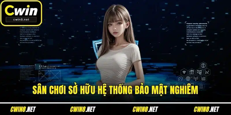 Sân chơi sở hữu hệ thống bảo mật nghiêm
